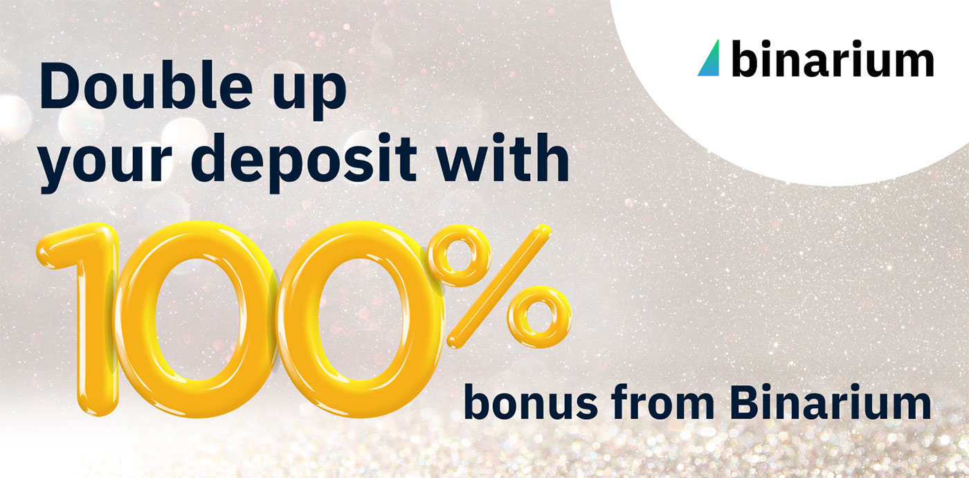 Bonus Binarium Pada Deposit Pertama Anda - Bonus 100%.
